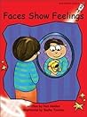 Faces Show Feelings by Pam Halden
