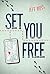 Set You Free