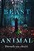 The Beast Is an Animal