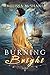 Burning Bright (The Extraor...