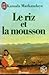 Le riz et la mousson by Kamala Markandaya Le riz et la mousson by Kamala Markandaya