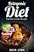 Ketogenic Diet: The Top 100...