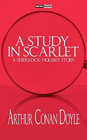 A Study In Scarlet - Arthur Conan Doyle