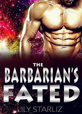 The Barbarian's Fated (Kindle Edition)