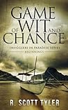 Game of Wit and Chance: Beginnings