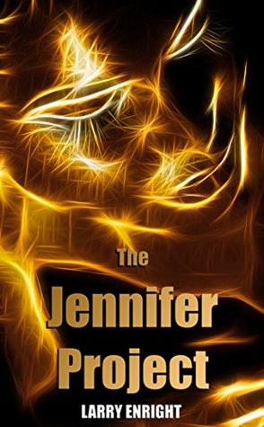 The Jennifer Project (Kindle Edition)
