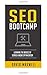 SEO: Bootcamp - Learn the Basics of SEO in 2 Weeks! (FREE Books, SEO 2016, SEO Writting, SEO For Wordpress)
