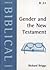 Gender and the New Testament