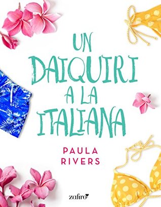 Un daiquiri a la italiana (Comedia erótica) (Spanish Edition)