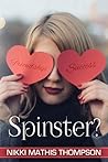 Spinster?