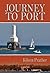 Journey to Port by Kileen Prather