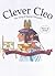 Clever Cleo: The Story Of Queen Cleopatra (Stories from history)