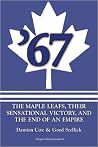 '67: The Maple Le...