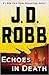 Echoes in Death (In Death, ...