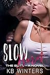 Slow Burn