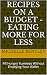 Recipes on a Budget - Eatin...