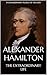 Alexander Hamilton by University Press Biographies