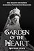 Garden of the Heart: Spirit...