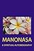 Manonasa: A Spiritual Autob...
