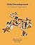 Child Development: A Cultural Approach (2-downloads)