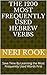 The 1200 Most Frequently Used Hebrew Verbs: Save Time By Learning the Most Frequently Used Words First