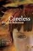 Careless