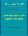 Book cover for Recovering and Healing After the Narcissist: Discovering Your True Self