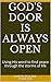 God's door is always open by Joseph Walter
