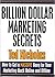 Billion Dollar Marketing Se...