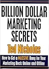 Billion Dollar Marketing Secrets Billion Dollar Marketing Secrets