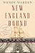 New England Bound: Slavery and Colonization in Early America