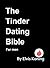 The Tinder Dating Bible: Date like The Donald