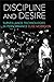 Discipline and Desire: Surv...