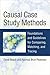 Causal Case Study Methods: Foundations and Guidelines for Comparing, Matching, and Tracing