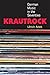 Krautrock: German Music in ...