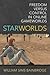 Star Worlds: Freedom Versus Control in Online Gameworlds
