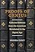 Proofs of Genius: Collected Editions from the American Revolution to the Digital Age (Editorial Theory And Literary Criticism)