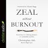 Zeal without Burnout by Christopher Ash