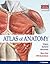 Atlas of Anatomy: The Human Body Described in 13 Systems