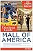 The Unofficial Guide to Mall of America