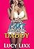 TABOO Erotica: Have My Cake And Eat It Too Daddy (Taboo Erotica) (Daddy Daughter Candy Girl Series)