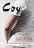 Coy (True Nature Series, #1)