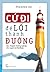 Cứ Đi Để Lối Thành Đường by Phoenix Ho