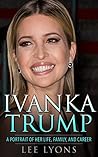 Ivanka Trump: A P...