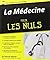 La Médecine Pour les nuls