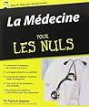 La Médecine Pour ...