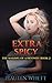 Extra Spicy: The Making of a Hotwife, Book 2