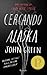 Cercando Alaska by John Green