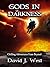 Gods in Darkness