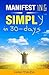 Manifesting Simply with the Law of Attraction: 30 day-calendar to make your wishes come true